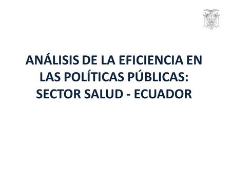 FRAGMENTACIÓN DEL SECTOR SALUD EN ECUADOR