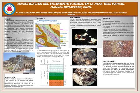 INVESTIGACION DEL YACIMIENTO MINERAL EN LA MINA TRES MARIAS, MANUEL BENAVIDES, CHIH. ANA YESSI AYALA RAMIREZ, MARIA DENISSE RENOVA MARQUEZ, NORMA ARACELY.