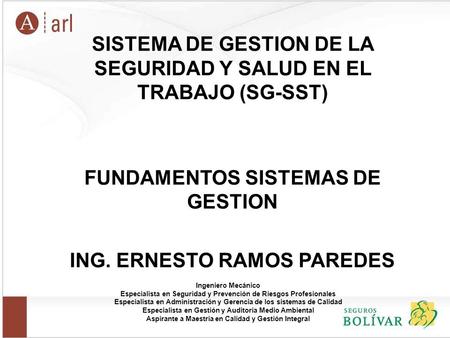 SISTEMA DE GESTION DE LA SEGURIDAD Y SALUD EN EL TRABAJO (SG-SST)