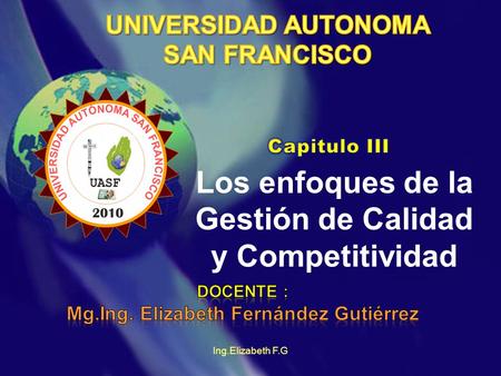 Los enfoques de la Gestión de Calidad y Competitividad