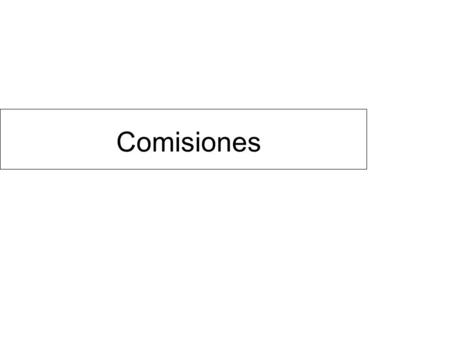 Comisiones. Comisión de enlace con el MOPT Objetivos: Ser el único canal formal de comunicación entre el MOPT y Guanacaste. Hacer una lista de prioridades.