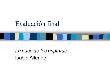 La casa de los espíritus Isabel Allende