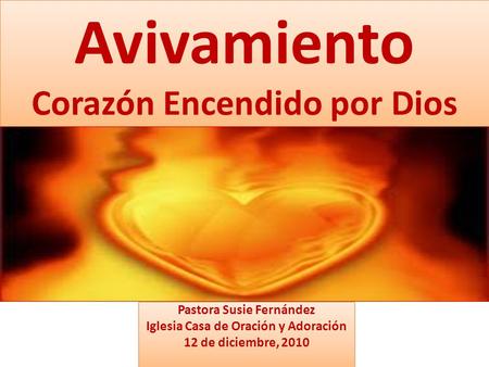 Avivamiento Corazón Encendido por Dios