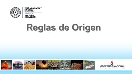 Reglas de Origen 1.