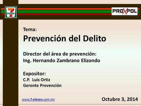 Prevención del Delito Tema: Director del área de prevención: