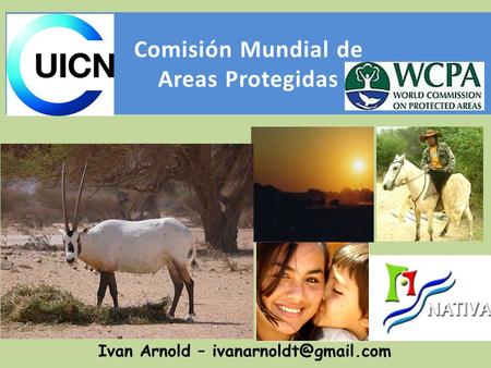 Comisión Mundial de Areas Protegidas Ivan Arnold –