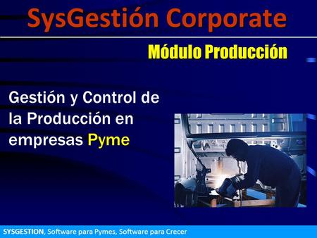 SysGestión Corporate Módulo Producción