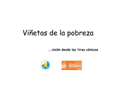 Viñetas de la pobreza ….visión desde las tiras cómicas.
