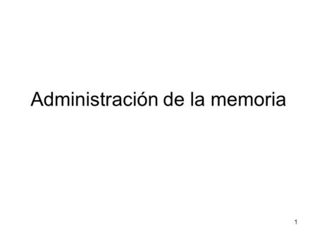 Administración de la memoria