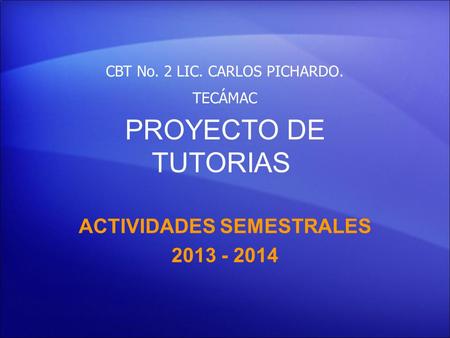 ACTIVIDADES SEMESTRALES