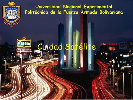 Cuidad Satélite Universidad Nacional Experimental