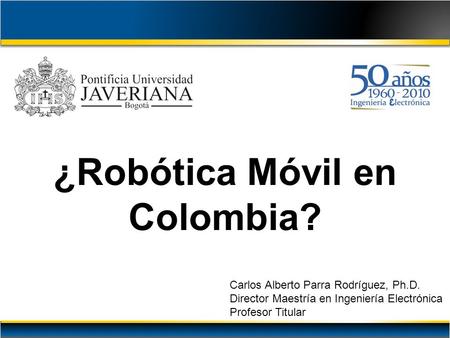 ¿Robótica Móvil en Colombia?