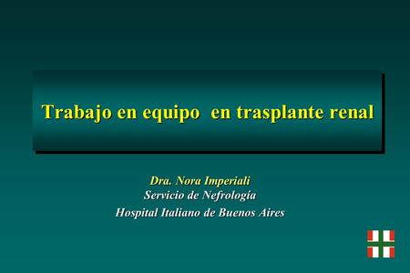 Trabajo en equipo en trasplante renal