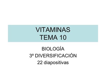 BIOLOGÍA 3º DIVERSIFICACIÓN 22 diapositivas