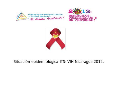 FE Situación epidemiológica ITS- VIH Nicaragua 2012.