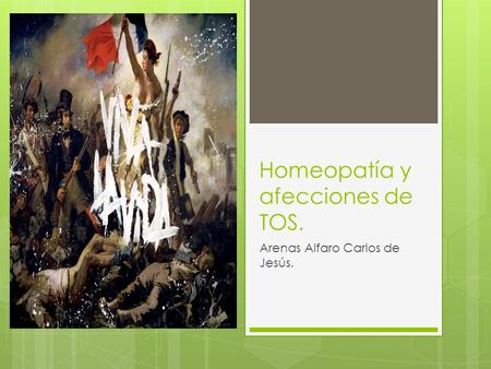 Homeopatía y afecciones de TOS.