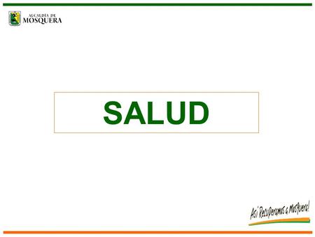 SALUD. ASEGURAMIENTO Actividades que realiza la secretaria de salud con el fin de aumentar la cobertura en el régimen subsidiado en salud. Impacto y Cobertura.