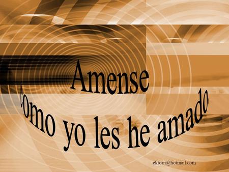 Ama siempre con toda la mente y el corazón. Así avanzarás en los caminos que te propones recorrer”.