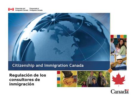 PROTECTED B Regulación de los consultores de inmigración