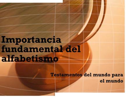 Importancia fundamental del alfabetismo