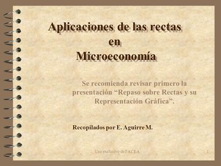 Aplicaciones de las rectas Recopilados por E. Aguirre M.