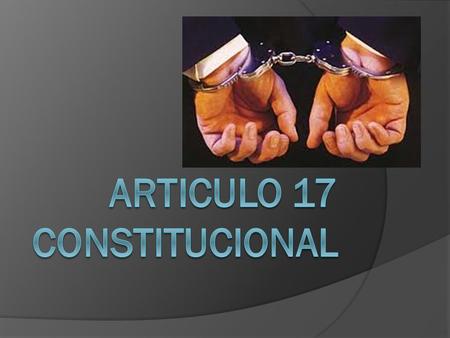  NINGUNA PERSONA PODRA HACERSE JUSTICIA POR SI MISMA, NI EJERCER VIOLENCIA PARA RECLAMAR SU DERECHO.