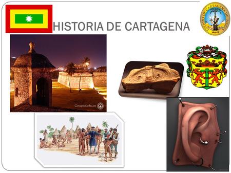 HISTORIA DE CARTAGENA.