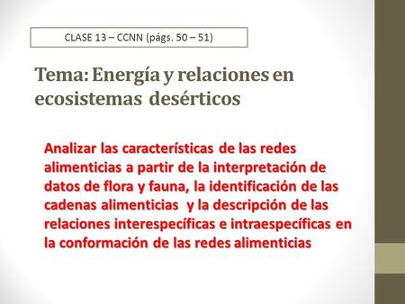 Tema: Energía y relaciones en ecosistemas desérticos