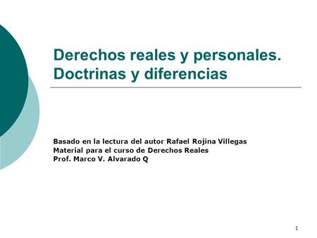 Derechos reales y personales. Doctrinas y diferencias