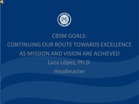CONTINUING OUR ROUTE TOWARDS EXCELLENCE