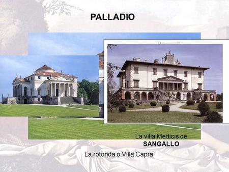 La villa Medicis de SANGALLO