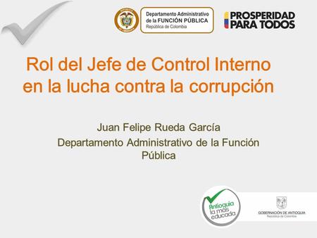 1.Los 5 NO de las Oficinas de Control Interno 2.Rol de las Oficinas de Control Interno en la lucha contra la corrupción 3.Los 5 SI de las Oficinas de.