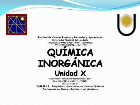 QUÍMICA INORGÁNICA Unidad X
