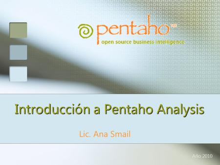 Introducción a Pentaho Analysis
