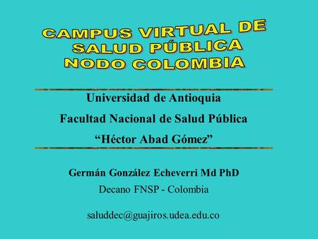 Universidad de Antioquia Facultad Nacional de Salud Pública