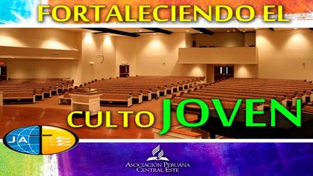 INTRODUCCIÓN. El CULTO JOVEN es el nuevo énfasis que vamos a resaltar en todas las iglesias, antes, la llamábamos “Sociedad de Jóvenes”, sin embargo, con.