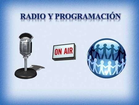 RADIO y programación.