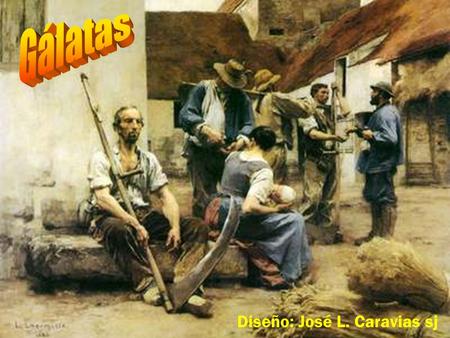 Diseño: José L. Caravias sj. Comunidad fundada por Pablo en el centro de Asia Menor, durante su segundo viaje. Una enfermedad le obligó a quedarse una.