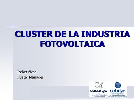 CLUSTER DE LA INDUSTRIA FOTOVOLTAICA