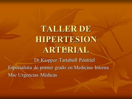 TALLER DE HIPERTESION ARTERIAL