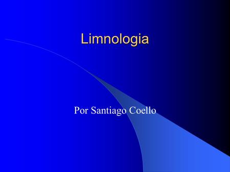 Limnologia Por Santiago Coello. El uso de las aguas de los lagos  Producción de agua potable  Generación de Energía  Recreación  Pesca  Acuicultura.