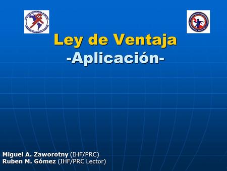 Ley de Ventaja -Aplicación-