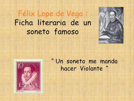 Félix Lope de Vega : Ficha literaria de un soneto famoso
