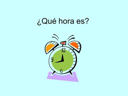 ¿Qué hora es? The Facts definite feminine articles… la, las “Una” = singular hour –Ej.: “la una”=one o’clock Every number but “una” is plural (2-12 o’clock).