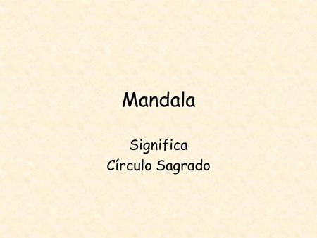 Significa Círculo Sagrado