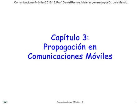Capítulo 3: Propagación en Comunicaciones Móviles