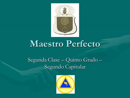 Segunda Clase – Quinto Grado – Segundo Capitular