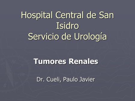 Hospital Central de San Isidro Servicio de Urología