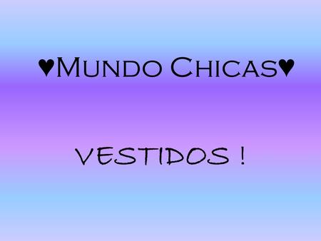 ♥ Mundo Chicas ♥ VESTIDOS ! Amarillo….