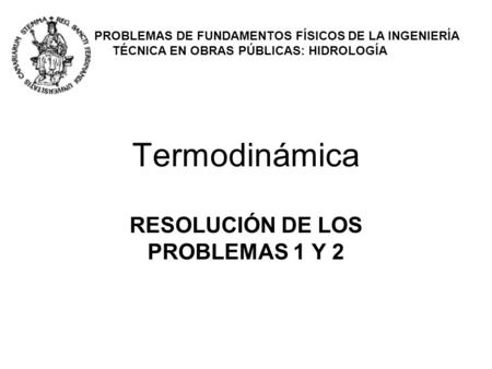 RESOLUCIÓN DE LOS PROBLEMAS 1 Y 2
